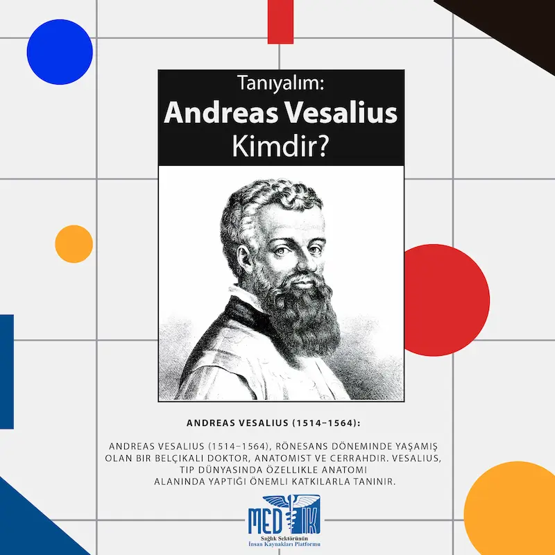 Andreas Vesalius Kimdir?